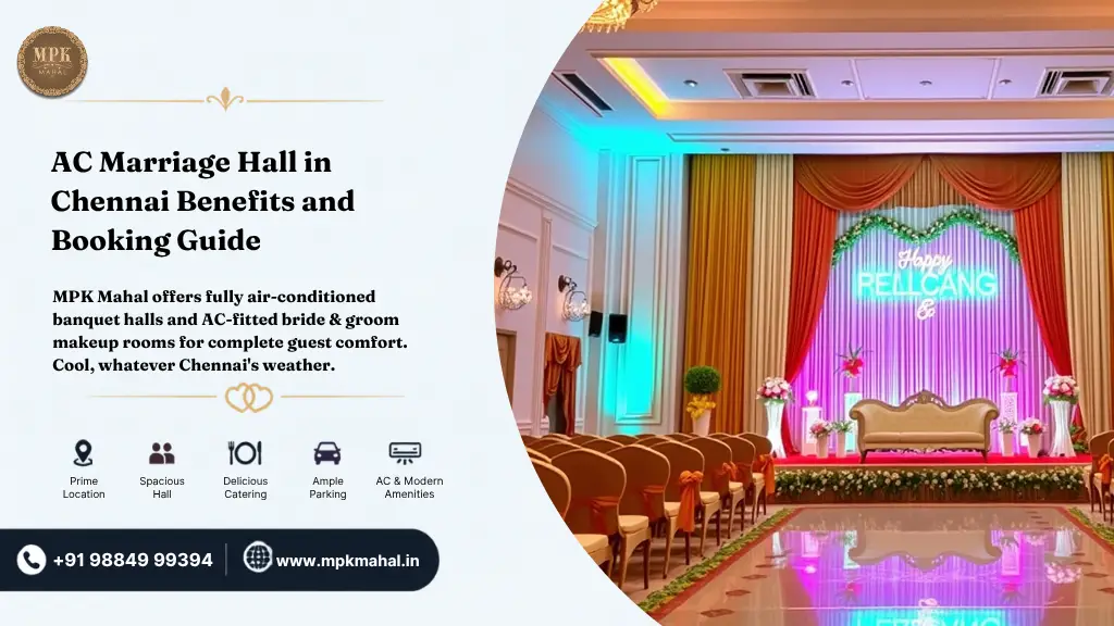 AC Marriage Halls in Chennai: Benefits and Booking Guide | MPK Mahal